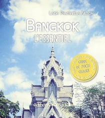 Bangkok, l'esssentiel