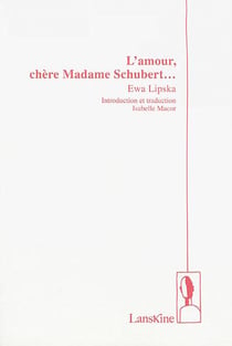 L'amour, chère madame Schubert...