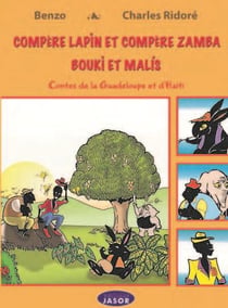 Compère lapin, compère zamba, bouki et malis