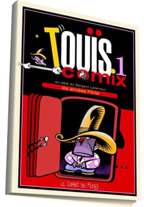 Touïs comix t.1 - au-delà du Sergent Laterreur, les années Pilote