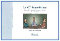 Le kit du médiateur 3e édition : Le kit du médiateur - 3e édition
