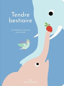 Tendre bestiaire