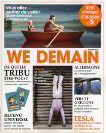 We Demain N°5 : Vous allez arrêter de vieillir - Octobre 2013