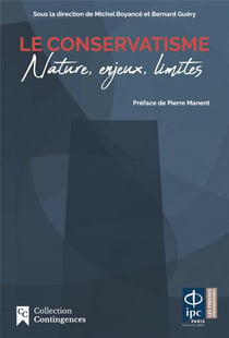 Le conservatisme : nature, enjeux limites