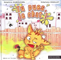 Tu pues, le chat !