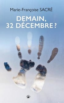 Demain, 32 décembre ?