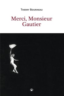 MERCI MONSIEUR GAUTIER (CDL)