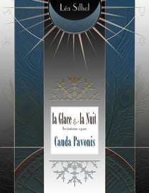 La glace et la nuit opus 3 : cauda pavonis - vertigen Tome 4