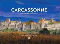 Carcassonne : Cité, bastide et alentours