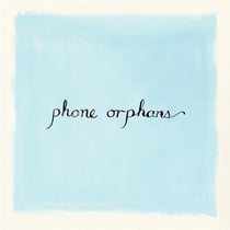 Phone Orphans - édition colorée