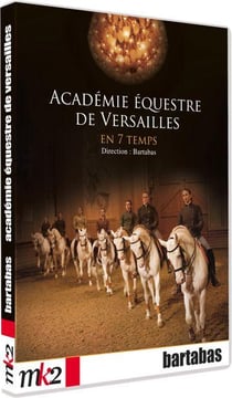 Académie équestre de Versailles en 7 temps