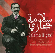 Salama Higazi pionnier du théâtre musical arabe