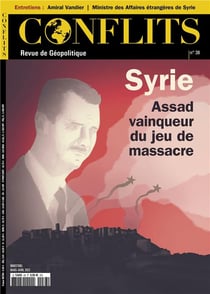 Conflits n.38 : Syrie : Assas vainqueur du jeu de massacre