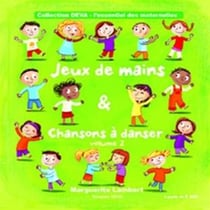Jeux de mains et Chansons à danser /vol.2