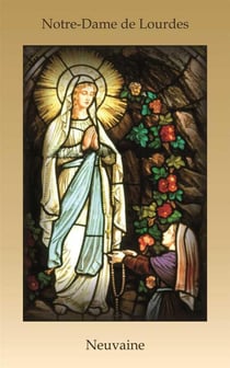 Notre-Dame de Lourdes - neuvaine