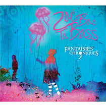 Fantaisies chroniques - CD
