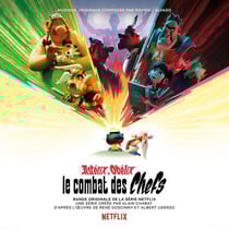 Astérix & Obélix: Le Combat des Chefs (Bande originale de la série Netflix)