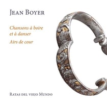 Chansons à boire et à danser, airs de cour