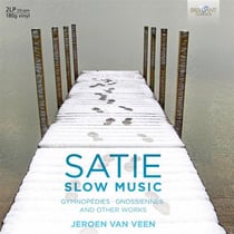 Satie, Erik : slow music
