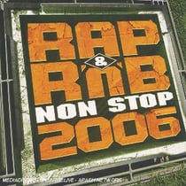 Rap & Rnb Non Stop 2006: Speciale Coupe Du Monde