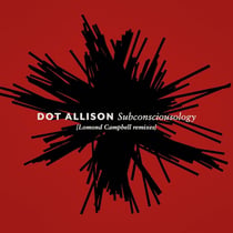 Subconsciousology - Lomond Campbell Remixes