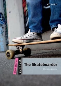 Dominoes, new edition quick starter: the skateboarder multirom pack