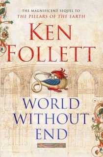 World without end - sequel to pillars of the earth