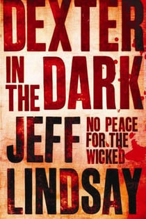 Dexter in the dark - no rest for the wicked