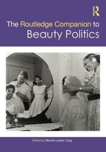 Routledge companion to beauty politics