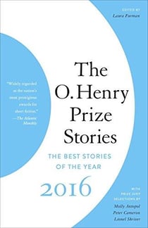 The o''henry prize stories 2016