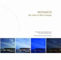 MONACO - THE COLORS OF TIME PASSAGE