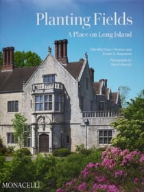 Planting Fields : A Place on Long Island