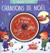 Chansons de Noël - 10 chansons illustrées