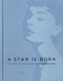A STAR IS BORN