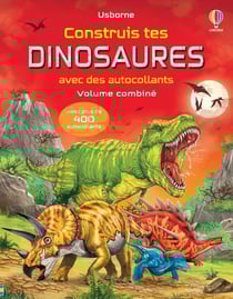 Construis tes dinosaures avec des autocollants - volume combiné