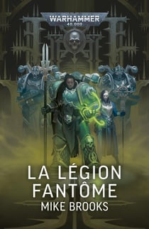 Warhammer 40.000 : La légion fantôme