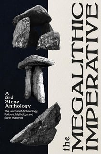 The megalithic imperative : A third stone anthology
