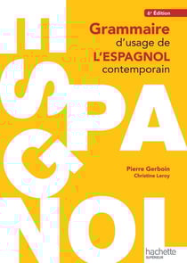 HU LINGUISTIQUE : grammaire d'usage de l'espagnol contemporain (6e édition)