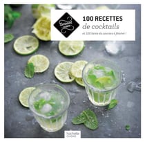 100 recettes de coktails