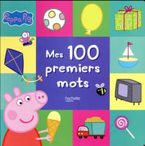 Peppa Pig - Mes 100 premiers mots