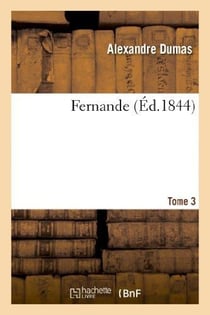 Fernande Tome 3 (édition 1844)