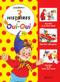 3 histoires de oui-oui