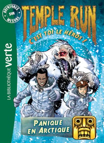 Temple Run 03 - Panique en Arctique