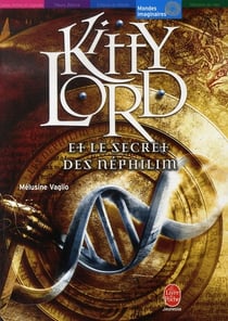 Kitty lord et le secret des néphilim