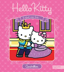 Hello kitty - il était une fois cendrillon