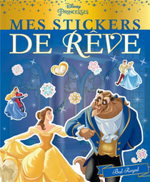 Mes stickers de rêve - disney princesses - disney princesses - bal royal