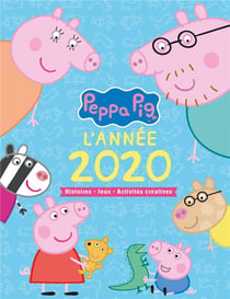 Peppa Pig : l'année 2020 - histoires, jeux, activités créatives