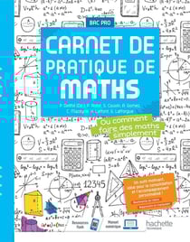 Carnet de pratique de Maths Bac Pro - Cahier de consolidation - Éd. 2021
