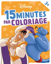 DISNEY - 15 minutes par coloriage - Les grands classiques (dès 3 ans)