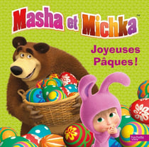 Masha et Michka : joyeuses Pâques